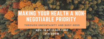 Making Your Health a Non-Negotiable Priority through Uncertainty and Busy-ness